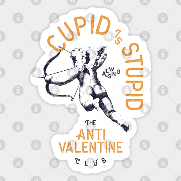 Cupid Is Stupid Anti Valentine's Day Sticker by Fitastic